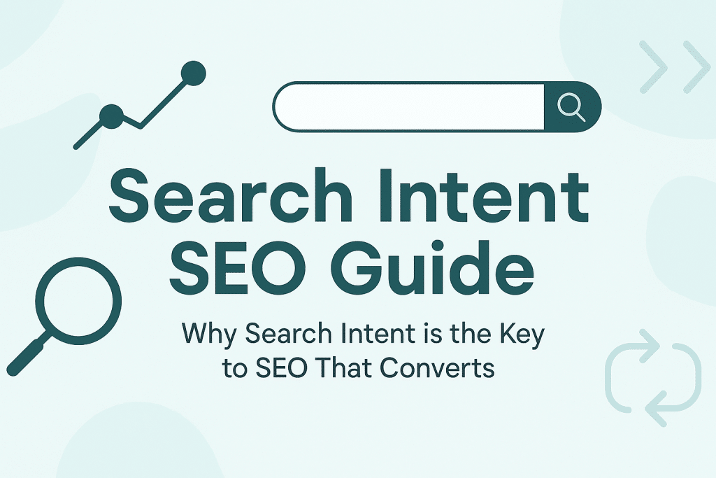 Search Intent Optimisation - SEO for Small Businesses