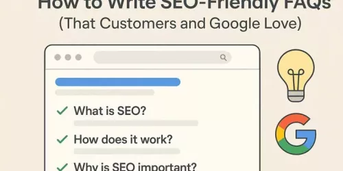 How to Write SEO-Friendly FAQs (That Customers and Google Love)